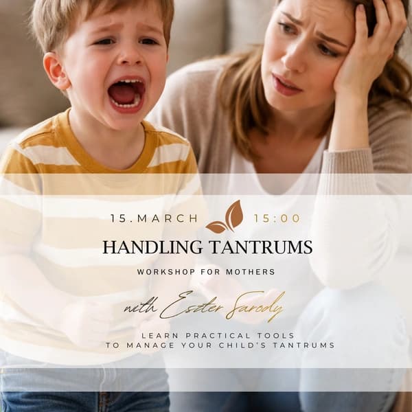 Handling Tantrums | Workshop for Mothers+Sensory Play for Kids 